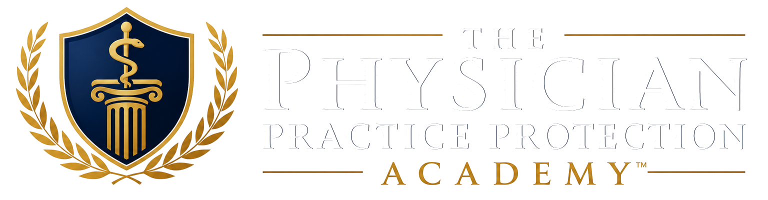 The Physician Practice Protection Academy